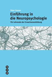 Einführung in die Neuropsychologie