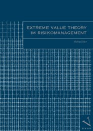 Extreme Value Theory im Risikomanagement