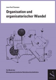 Organisation und organisatorischer Wandel