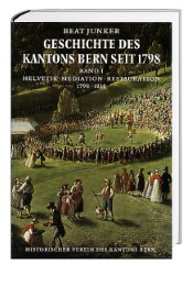 Geschichte des Kantons Bern seit 1798, Band I - Cover