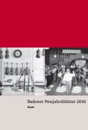 Badener Neujahrsblätter 2016