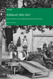 Kühlewil 1892–2017 - Cover