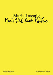 Maria Lassnig – Mein Stil hat Pause - Cover