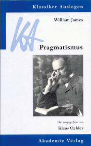 William James: Pragmatismus
