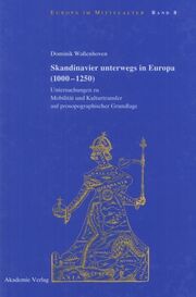 Skandinavier unterwegs in Europa (1000-1255) - Cover