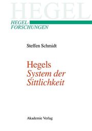 Hegels 'System der Sittlichkeit'