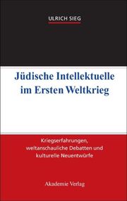 Jüdische Intellektuelle im Ersten Weltkrieg - Cover