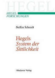 Hegels 'System der Sittlichkeit'