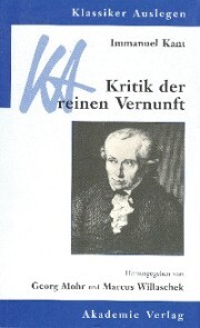 Immanuel Kant: Kritik der reinen Vernunft