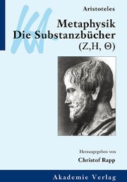 Aristoteles: Metaphysik. Die Substanzbücher (Zeta, Eta, Theta) - Cover