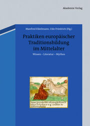 Praktiken europäischer Traditionsbildung im Mittelalter - Cover