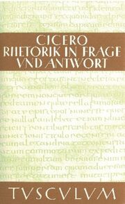 Partitiones Oratoriae/Rhetorik in Frage und Antwort - Cover