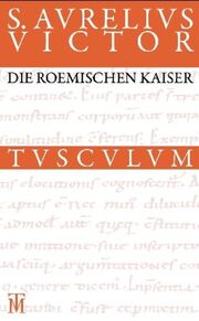 Die römischen Kaiser/Liber de Caesaribus - Cover