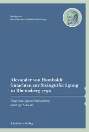 Alexander von Humboldt - Gutachten zur Steingutfertigung in Rheinsberg 1792 - Cover