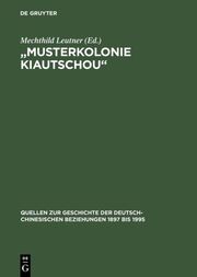 'Musterkolonie Kiautschou'