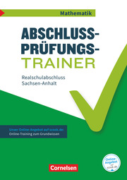 Abschlussprüfungstrainer Mathematik - Sachsen-Anhalt - 10. Schuljahr - Cover