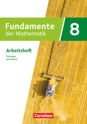 Fundamente der Mathematik - Thüringen - 8. Schuljahr
