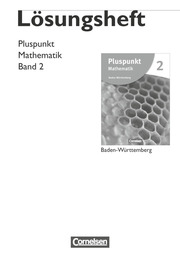 Pluspunkt Mathematik - Baden-Württemberg - Neubearbeitung - Band 2