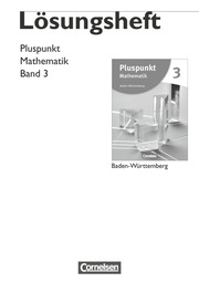 Pluspunkt Mathematik - Baden-Württemberg - Neubearbeitung - Band 3