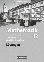Bigalke/Köhler: Mathematik - Thüringen - Ausgabe 2015