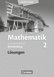 Bigalke/Köhler: Mathematik - Brandenburg - Ausgabe 2013 - Band 2