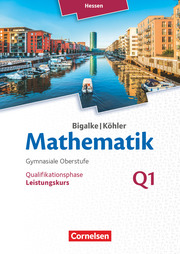 Bigalke/Köhler: Mathematik - Hessen - Ausgabe 2016 - Leistungskurs 1. Halbjahr - Cover