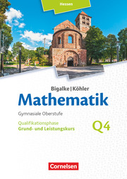 Bigalke/Köhler: Mathematik - Hessen - Ausgabe 2016 - Grund- und Leistungskurs 4. Halbjahr - Cover
