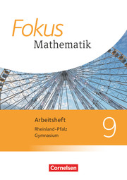 Fokus Mathematik - Rheinland-Pfalz - Ausgabe 2015 - 9. Schuljahr