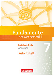 Fundamente der Mathematik - Rheinland-Pfalz - 7. Schuljahr