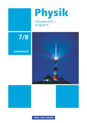 Physik - Ausgabe Volk und Wissen - Ausgabe A - Sekundarstufe I - 7./8. Schuljahr