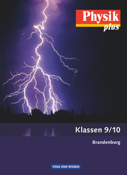 Physik plus - Brandenburg - 9./10. Schuljahr