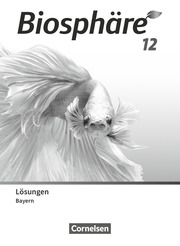 Biosphäre Sekundarstufe II - 2.0 - Bayern - 12. Jahrgangsstufe