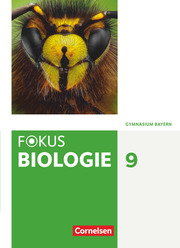 Fokus Biologie - Neubearbeitung - Gymnasium Bayern - 9. Jahrgangsstufe - Cover