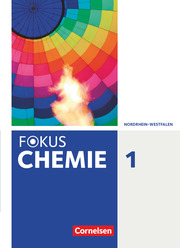 Fokus Chemie - Neubearbeitung - Gymnasium Nordrhein-Westfalen - Band 1