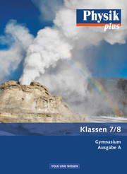 Physik plus - Gymnasium - Ausgabe A - 7./8. Schuljahr