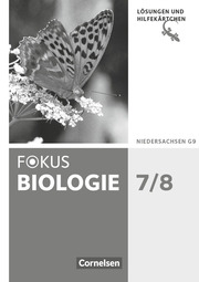 Fokus Biologie - Neubearbeitung - Gymnasium Niedersachsen G9 - 7./8. Schuljahr