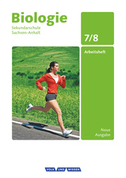 Biologie - Ausgabe Volk und Wissen - Sekundarschule Sachsen-Anhalt - Neue Ausgabe - 7./8. Schuljahr - Cover