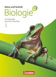 Natur und Technik - Biologie (Ausgabe 2011) - Grundausgabe Nordrhein-Westfalen - Band 1