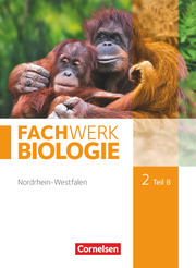 Fachwerk Biologie - Nordrhein-Westfalen 2013 - Band 2 - Teil B
