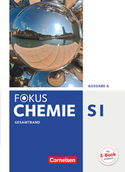 Fokus Chemie - Neubearbeitung - Gymnasium - Ausgabe A