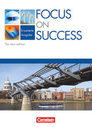 Focus on Success - The new edition - Erweiterte Ausgabe - B1/B2: 11.-12. Jahrgangsstufe