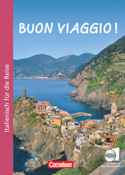 Buon viaggio! - Italienisch für die Reise