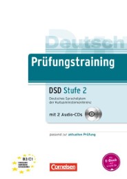 Prüfungstraining DaF - Deutsches Sprachdiplom der Kultusministerkonferenz (DSD)