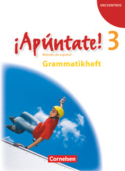 Apúntate! - Spanisch als 2. Fremdsprache - Ausgabe 2008 - Band 3