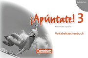 ¡Apúntate! - Spanisch als 2. Fremdsprache - Ausgabe 2008 - Band 3