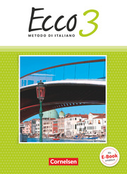 Ecco - Italienisch für Gymnasien - Italienisch als 3. Fremdsprache - Ausgabe 2015 - Band 3 - Cover