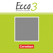 Ecco - Italienisch für Gymnasien - Italienisch als 3. Fremdsprache - Ausgabe 2015 - Band 3