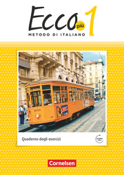 Ecco - Italienisch für Gymnasien - Italiensch als 3. Fremdsprache - Ecco Più - Ausgabe 2020 - Band 1