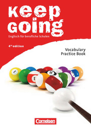 Keep Going - Englisch für berufliche Schulen - Fourth Edition - Begleitmaterialien für alle Bundesländer