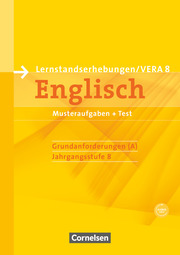 Vorbereitungsmaterialien für VERA - Vergleichsarbeiten/Lernstandserhebungen - Englisch - 8. Schuljahr: Grundanforderungen